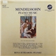 Rena Kyriakou, Felix Mendelssohn-Bartholdy - Mendelssohn Piano Music Vol. II